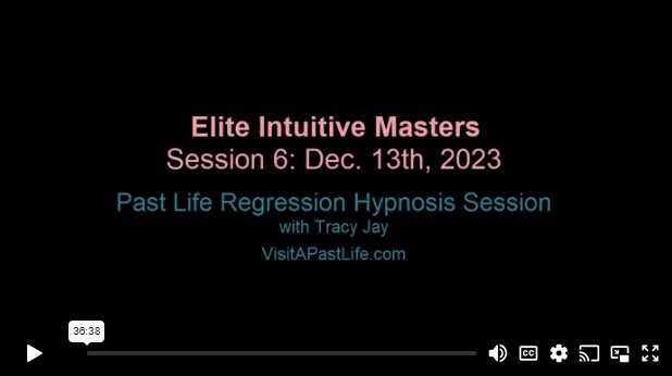 Main Session 6: Past Life Regression & Hypnosis: December 13 2023 | 37 Minutes